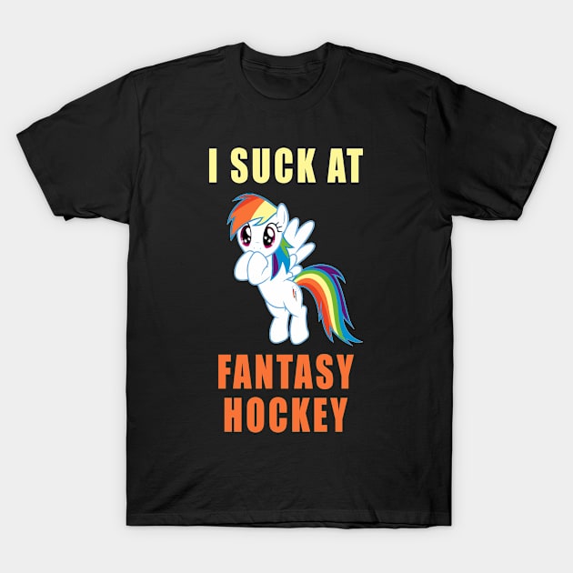 Funny last place Fantasy Hockey  I Suck At Fantasy Hockey T-Shirt by apriliasri_art